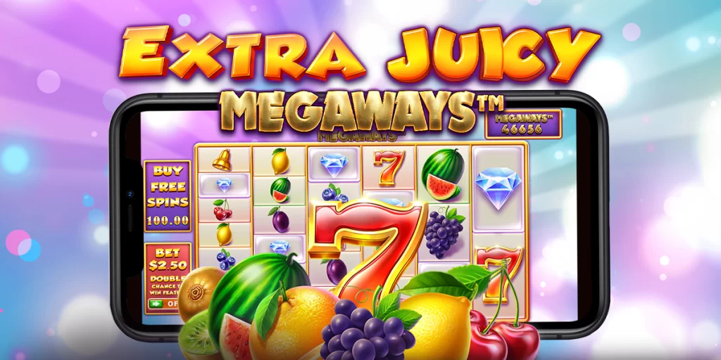 Extra Juicy